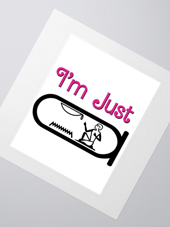 I'm Just Ken in Hieroglyphs Sticker product image (4)