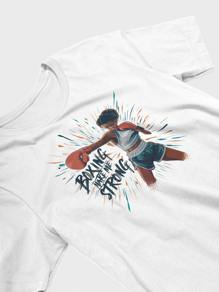 Boxing Make Me Strong Tee product image (1)