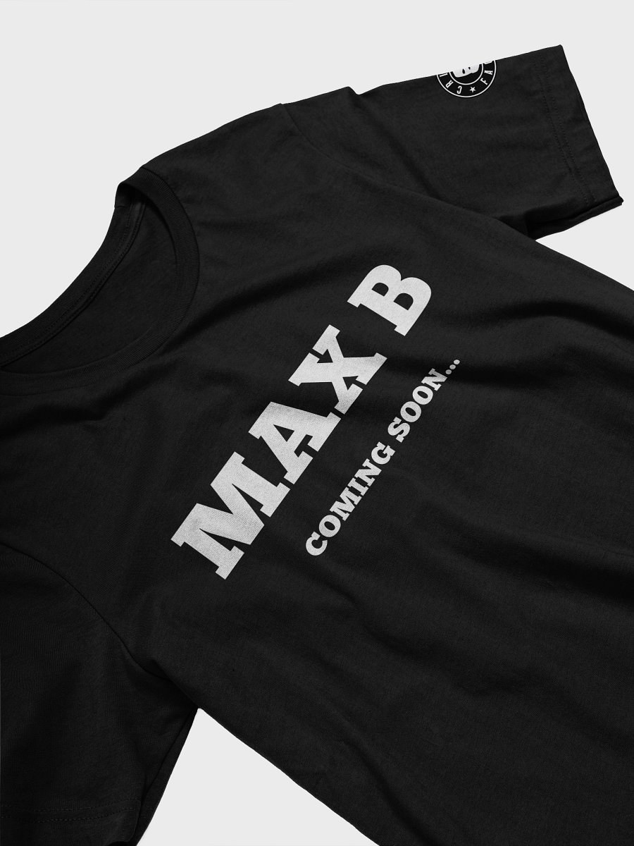 MAX B COMING SOON TEE product image (3)