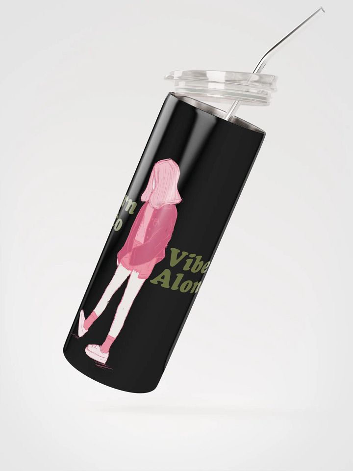 Vibin' Alone Stainless Steel Tumbler product image (4)
