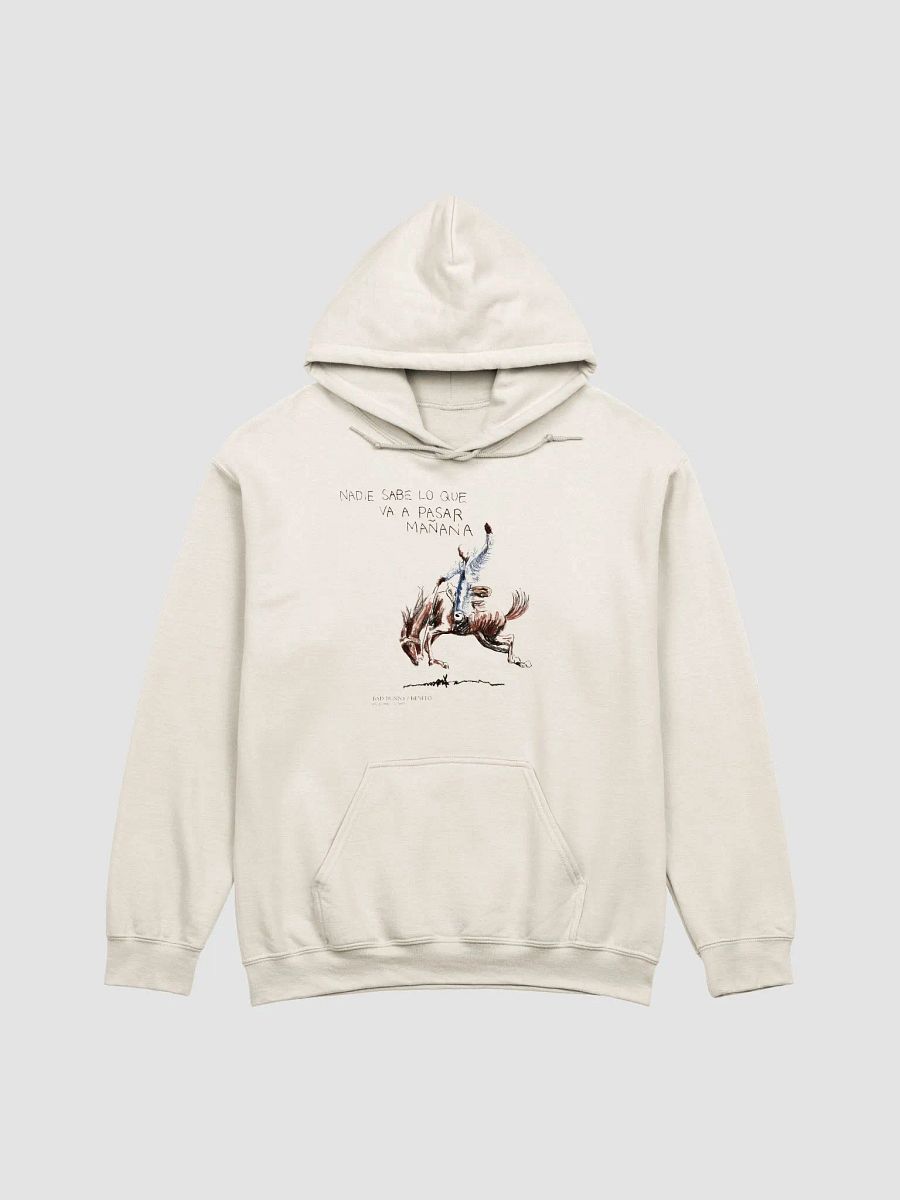 Nadie Sabe Lo Que Va a Pasar Mañana Bad Bunny Hoodie product image (25)