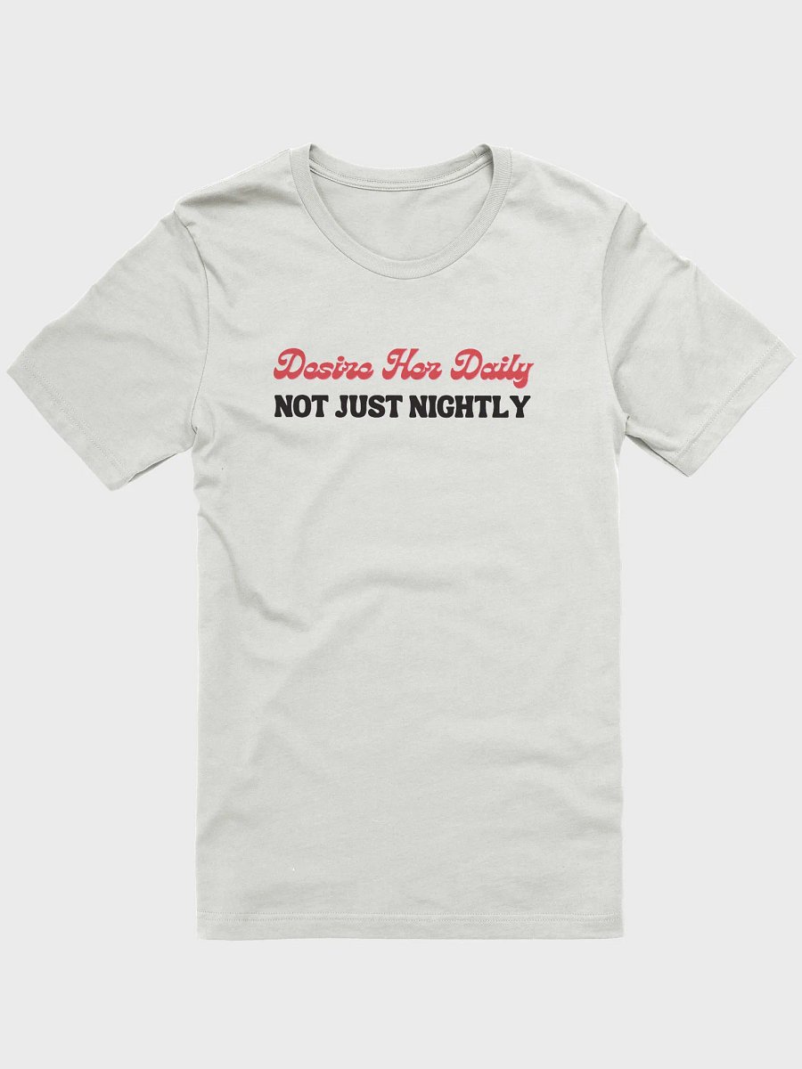 Desire Her Daily, Not Just Nightly product image (4)
