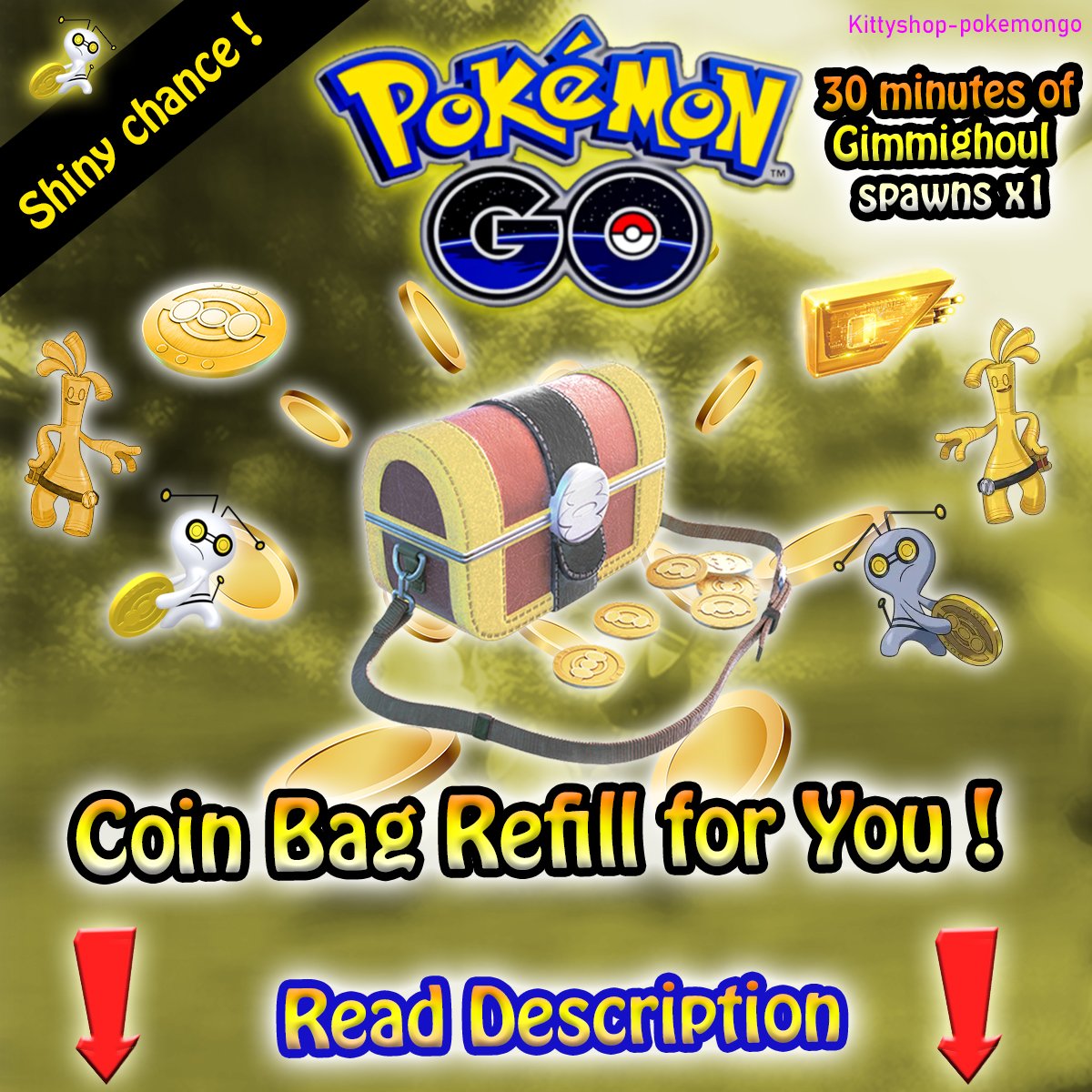 Pokémon Go!🪙- Gimmighoul Coin Bag Refill x1 for you (100% safe) Fast Delivery ✅ product image (1)