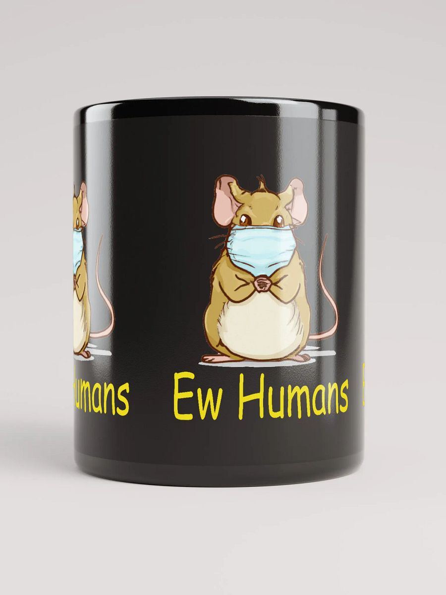 Ew humans mug product image (5)