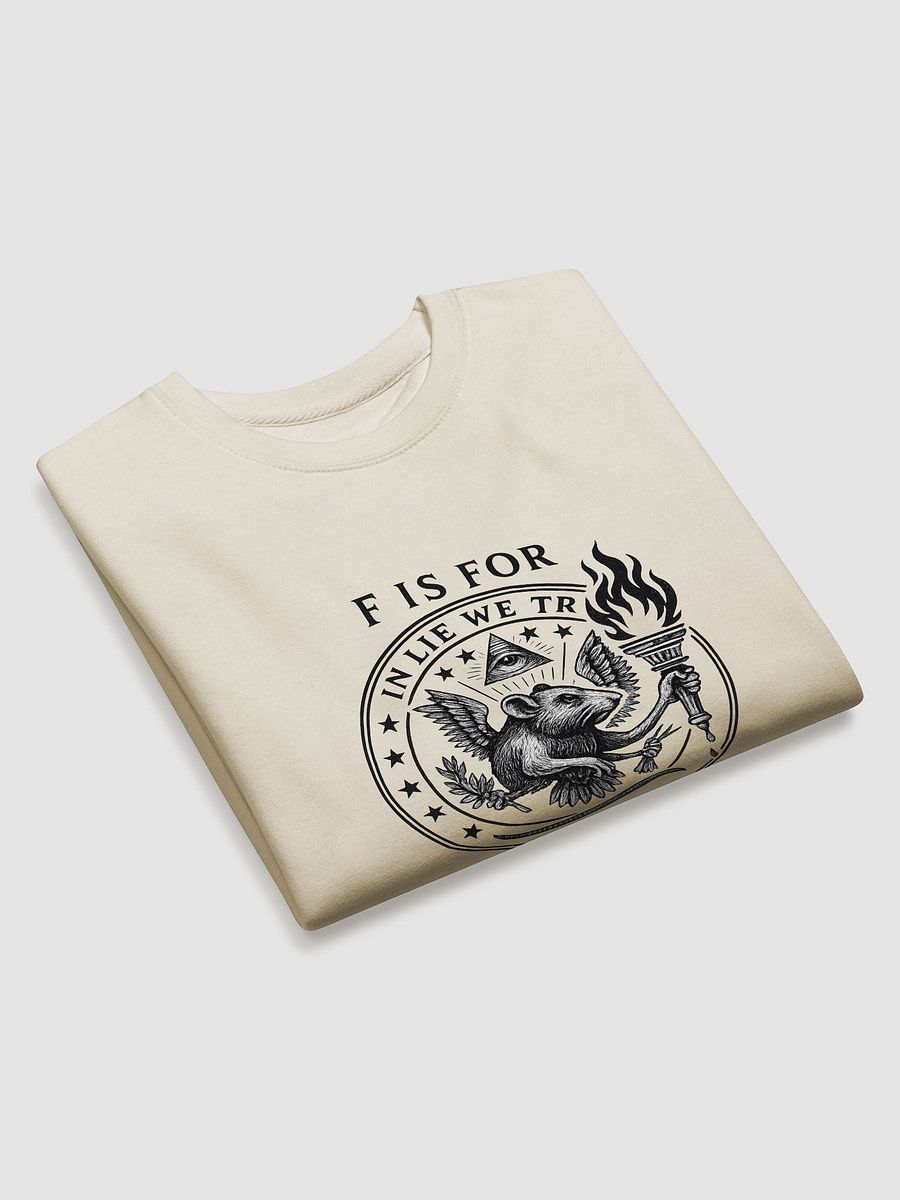F is for fraud sweatshirt product image (11)