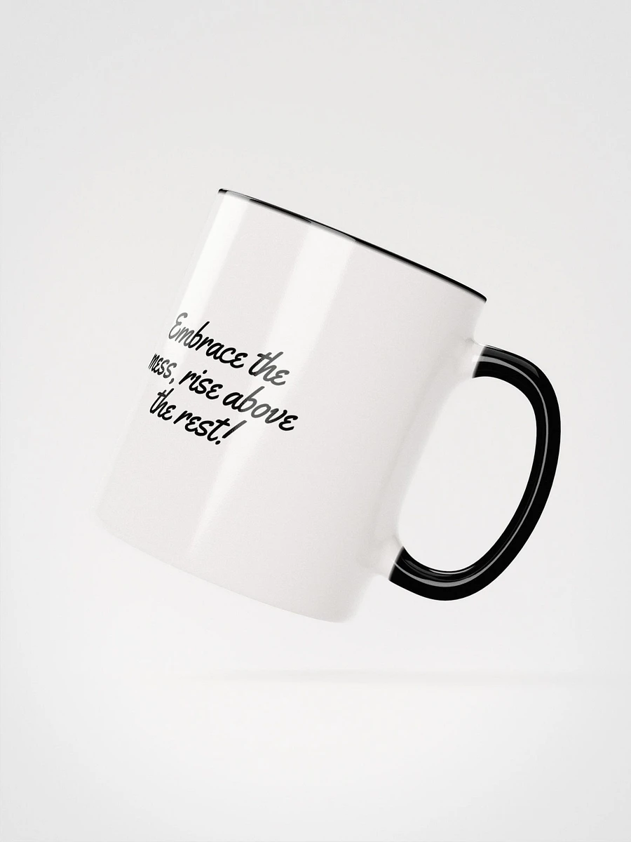 Embrace the Mess, Rise Above the Rest! - Rising Phoenix Mug product image (4)