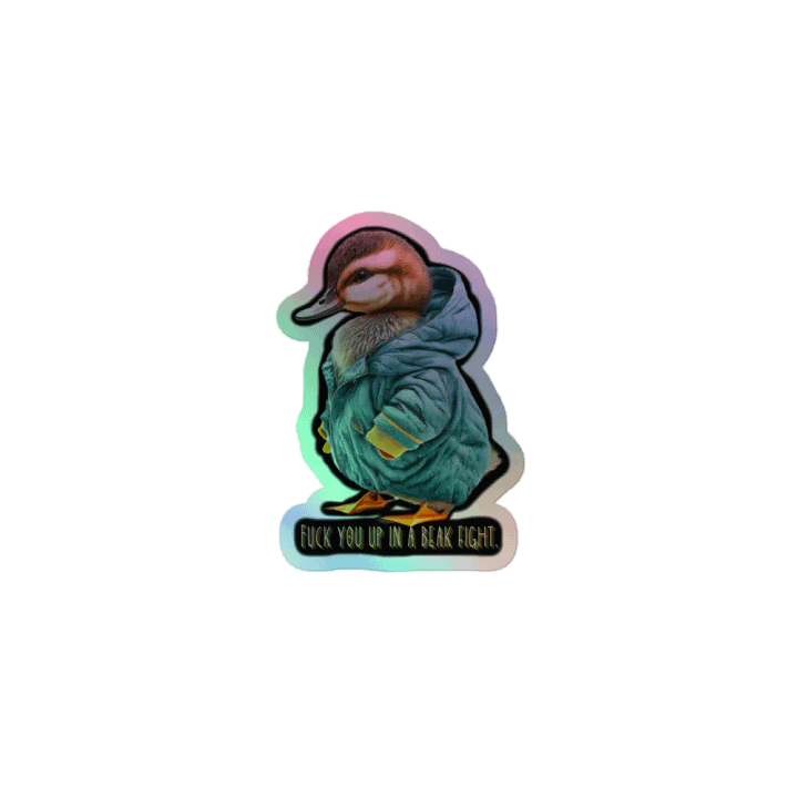 Fck You Up in A Beak Fight NSFW Holo Sticker product image (1)