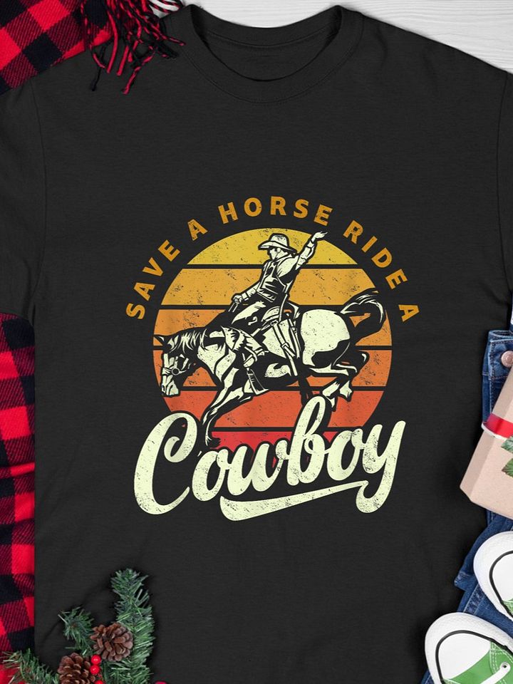 Save A Horse Ride A Cowboy T-shirt product image (1)