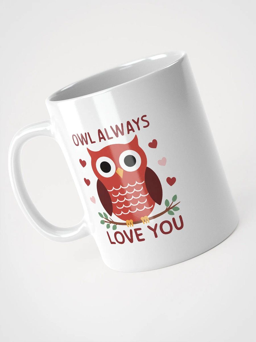 Owl Always Love You - Mug product image (7)