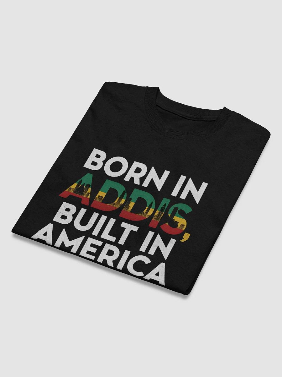 🔥 "Born in Addis, Built in America" Signature Tee product image (11)