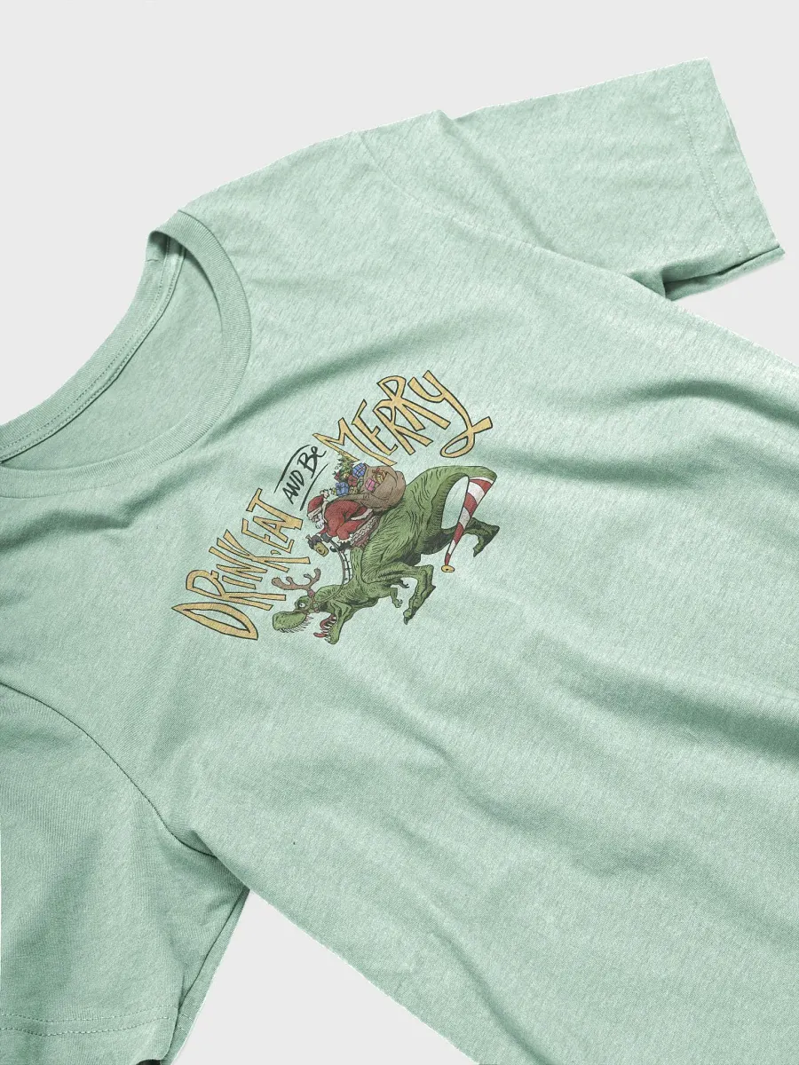 Eat, Drink, and Be Merry Premium T-shirt product image (3)