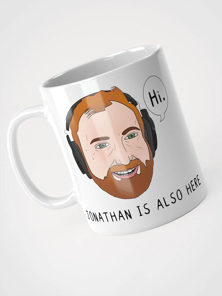 "Jonathan Is Also Here" Mug product image (2)