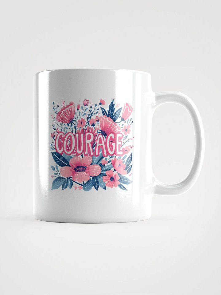 Courage Coffee Mug product image (1)