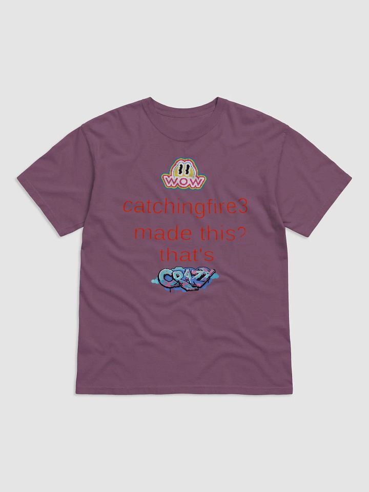 Catchingfire3 made this? heavyweight T-Shirt product image (7)