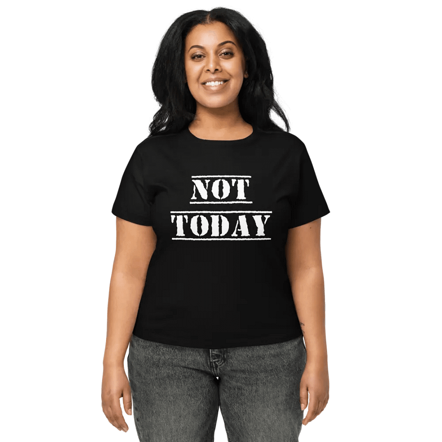 Not Today women's shirt product image (10)