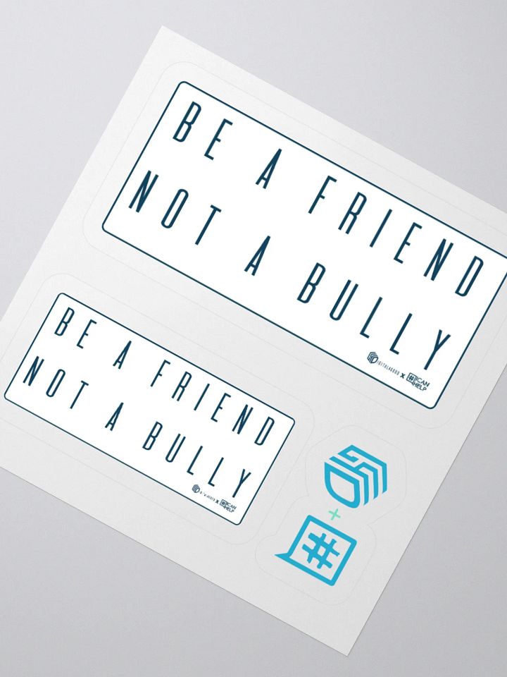 Be a Friend, Not a Bully Stickers product image (4)