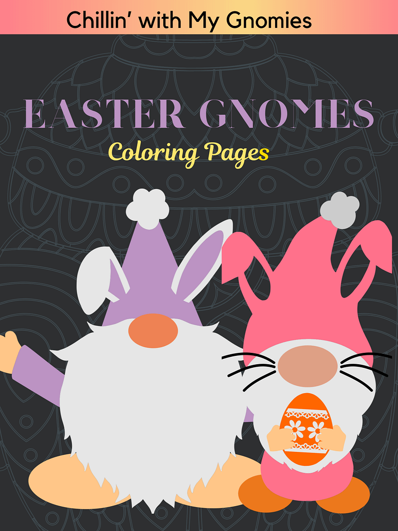 Easter Gnomes Coloring Pages-Chillin' with My Gnomies