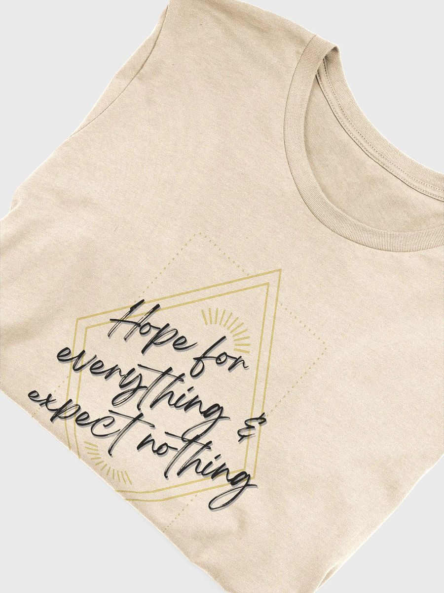 Hope for everything... - T-Shirt product image (3)
