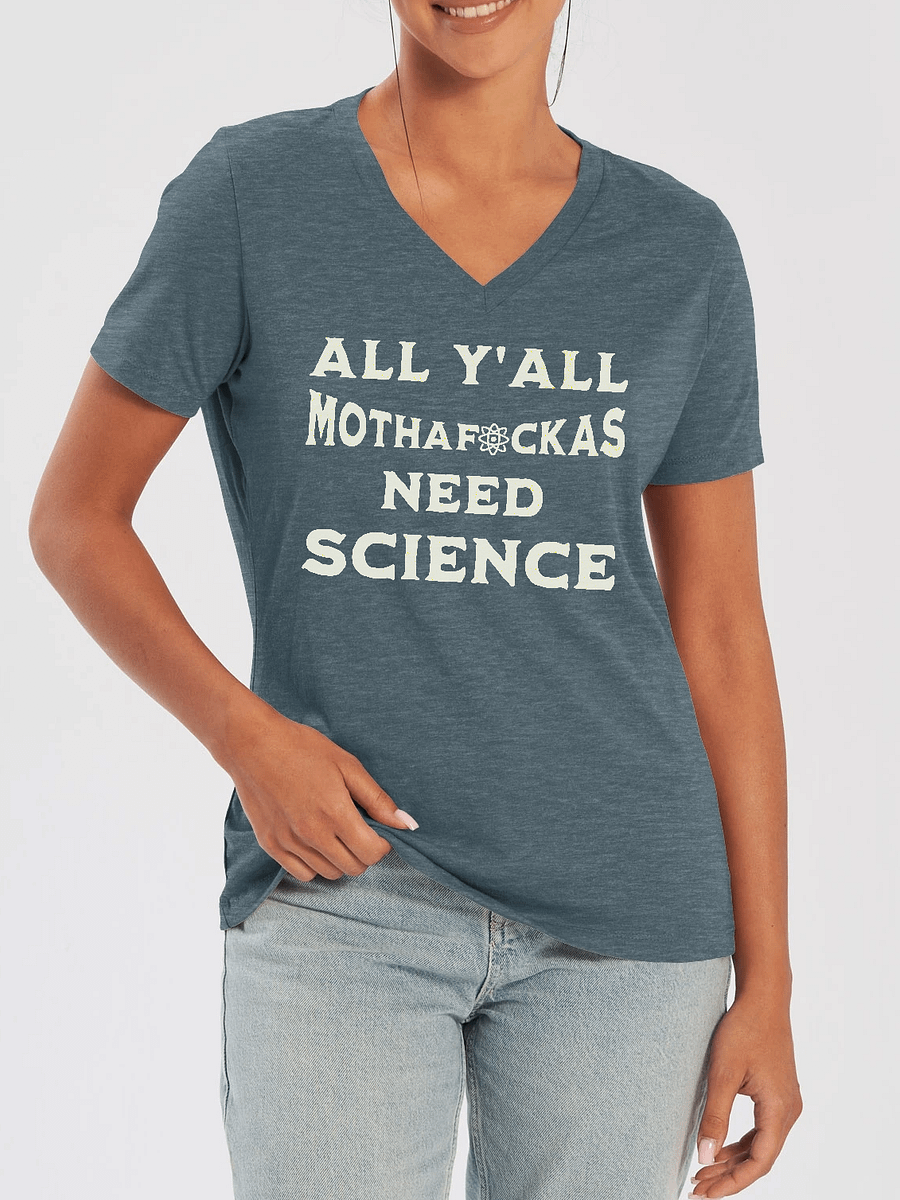 All Y'All Need Science V-Neck Tee product image (2)