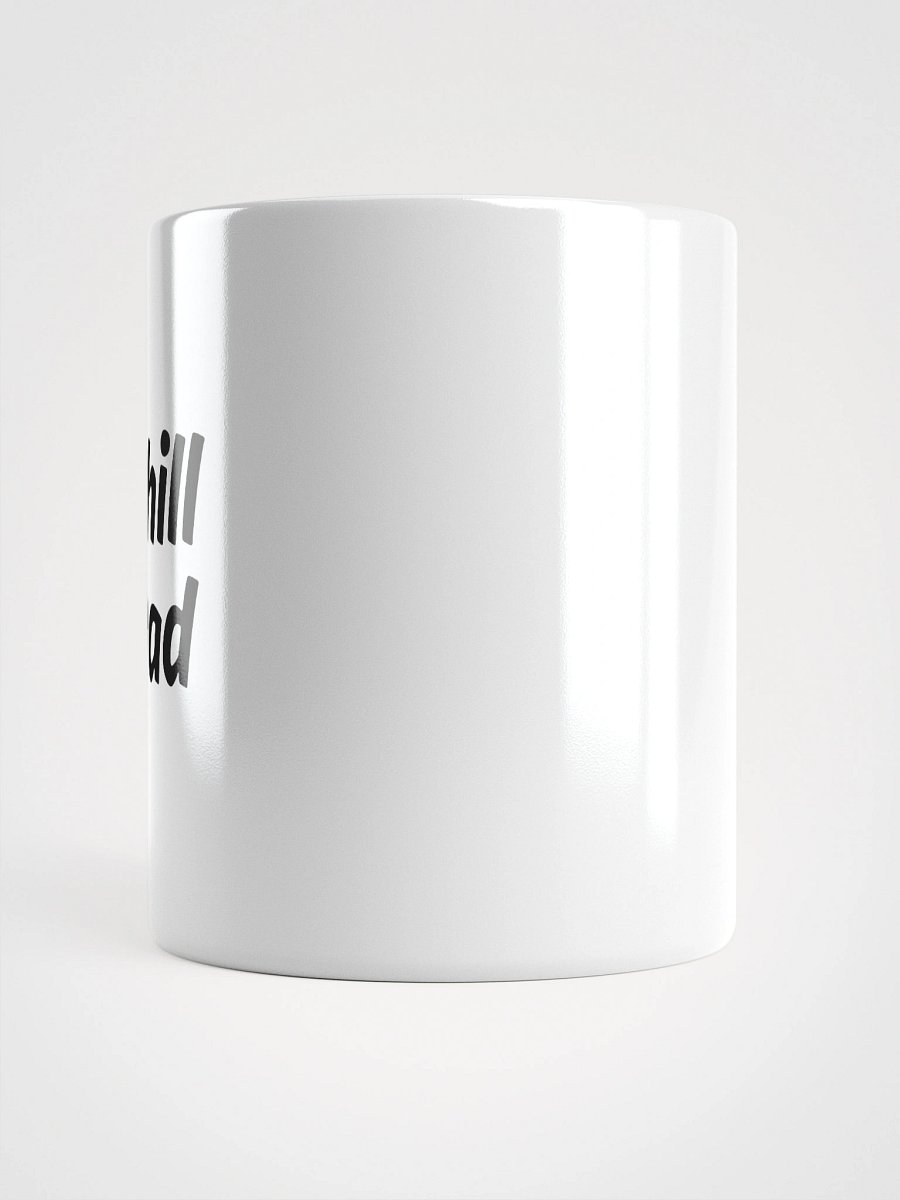 "Chill Dad" Upbeat White Mug product image (14)
