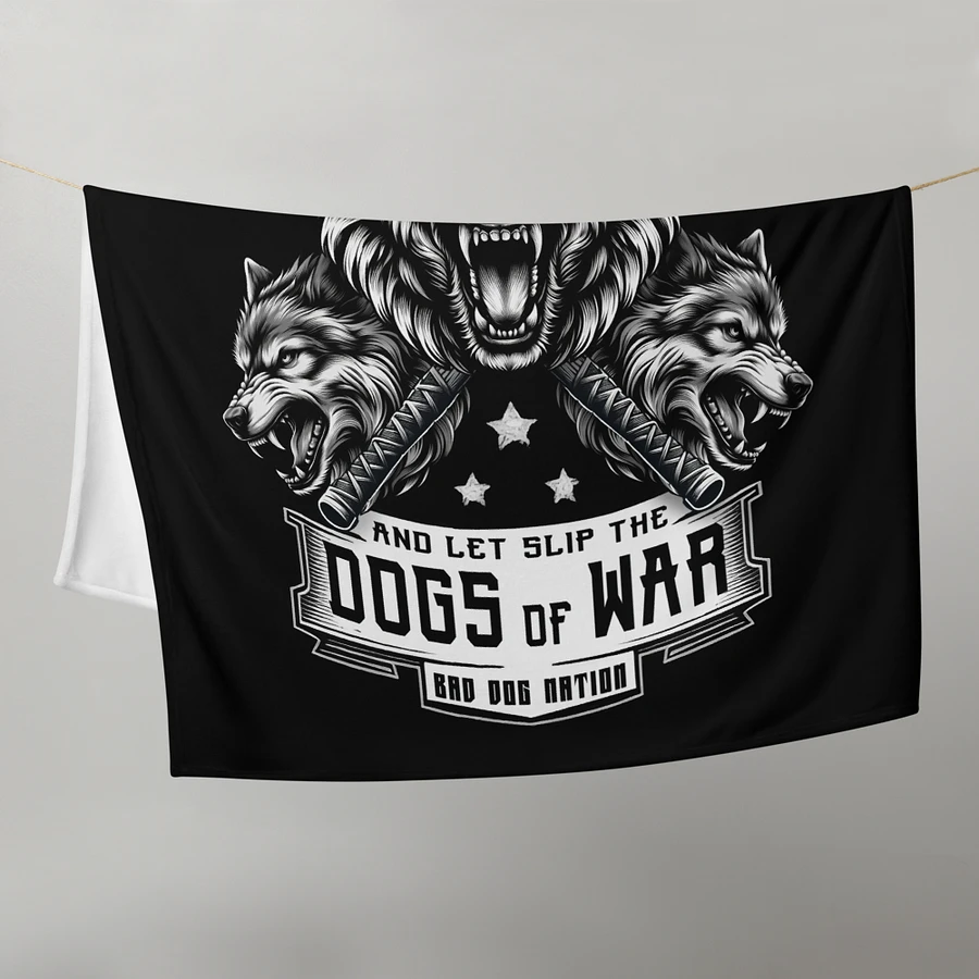 Cry Havoc and Let Slip the Dogs of War - Throw Blanket product image (8)