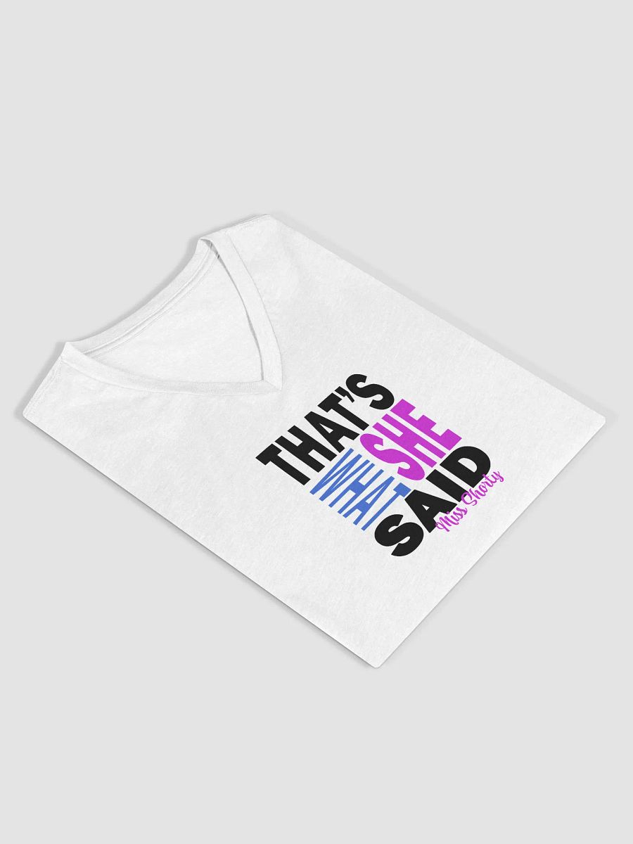 That's what she said! V neck T product image (4)