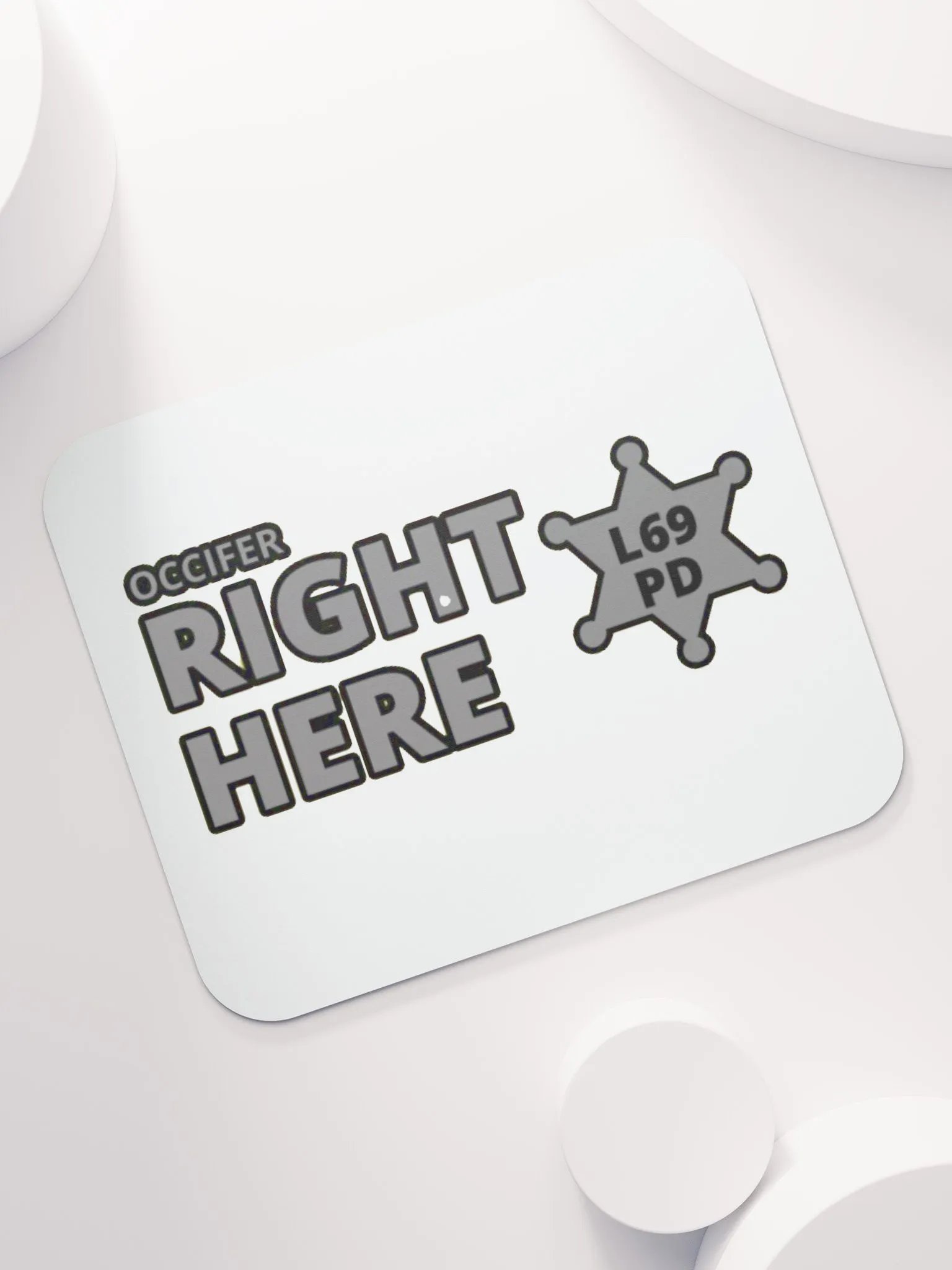 OCCIFER RIGHT HERE product image (7)