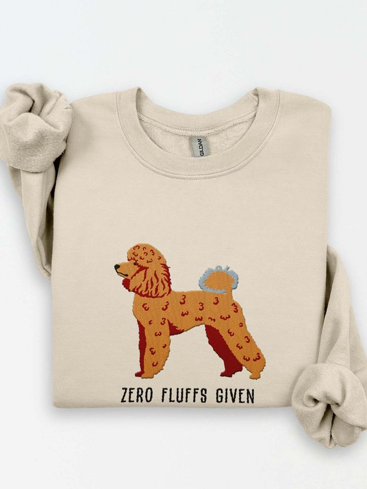 Zero Fluffs Given Sweatshirt (Embroidered) of a Mini Poodle product image (1)