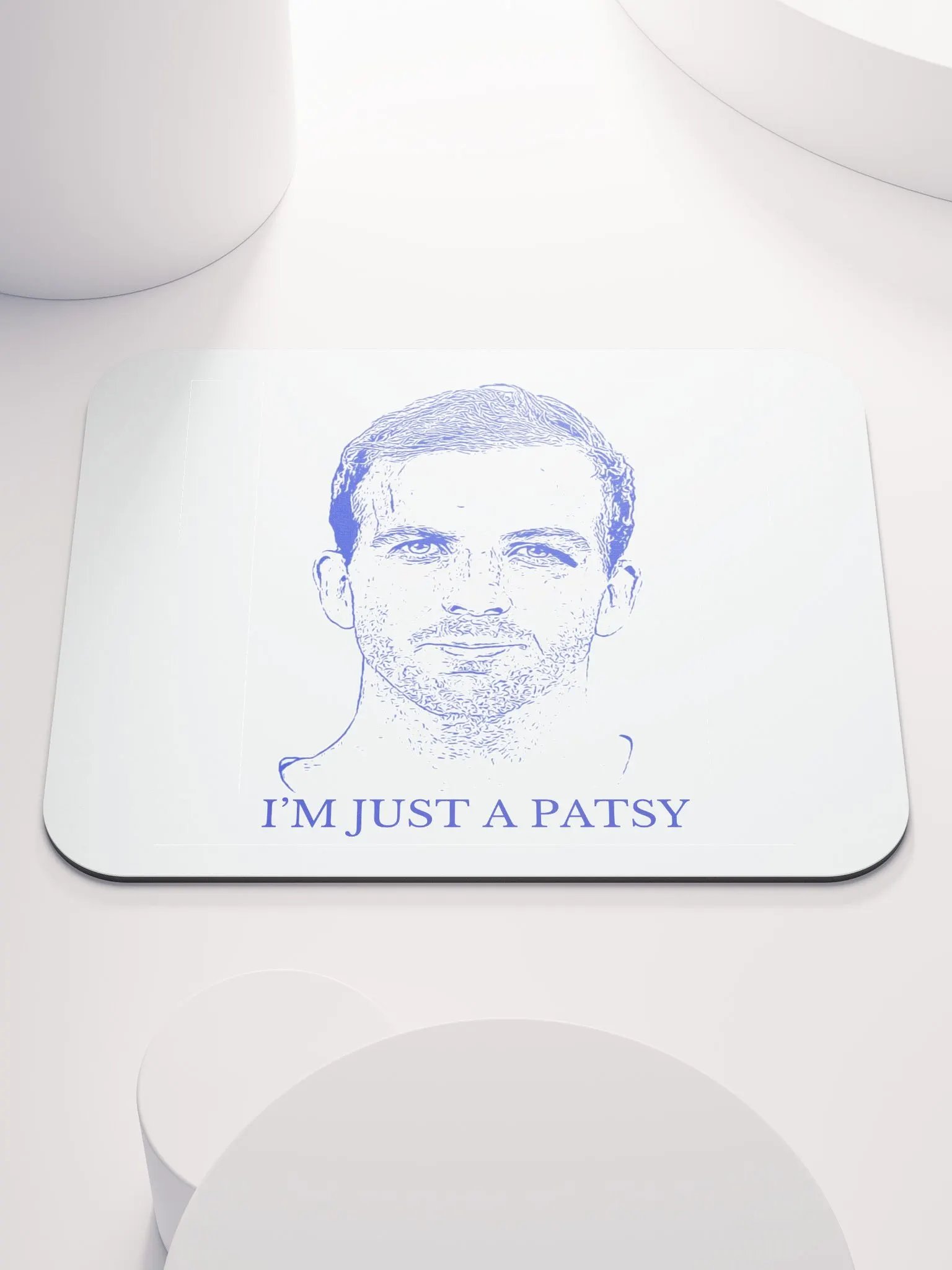 I'm Just a Patsy Mouse Pad (Blue/White) product image (1)