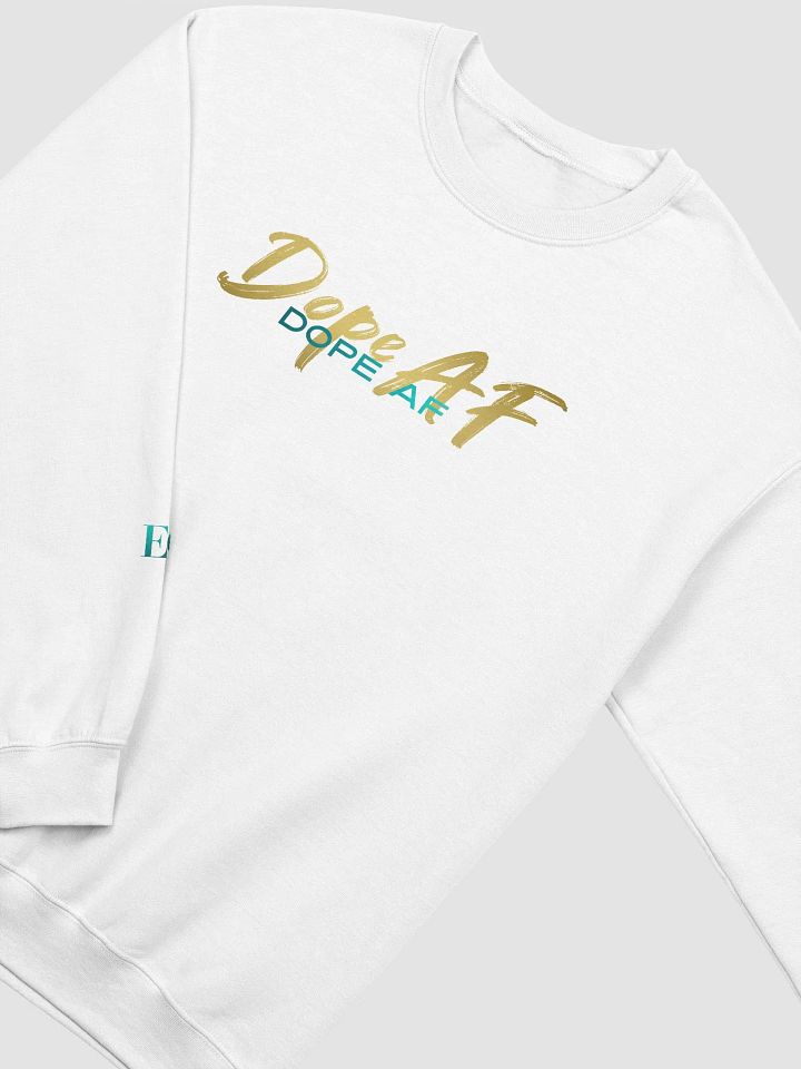 DOPE AF SWEATSHIRT product image (1)