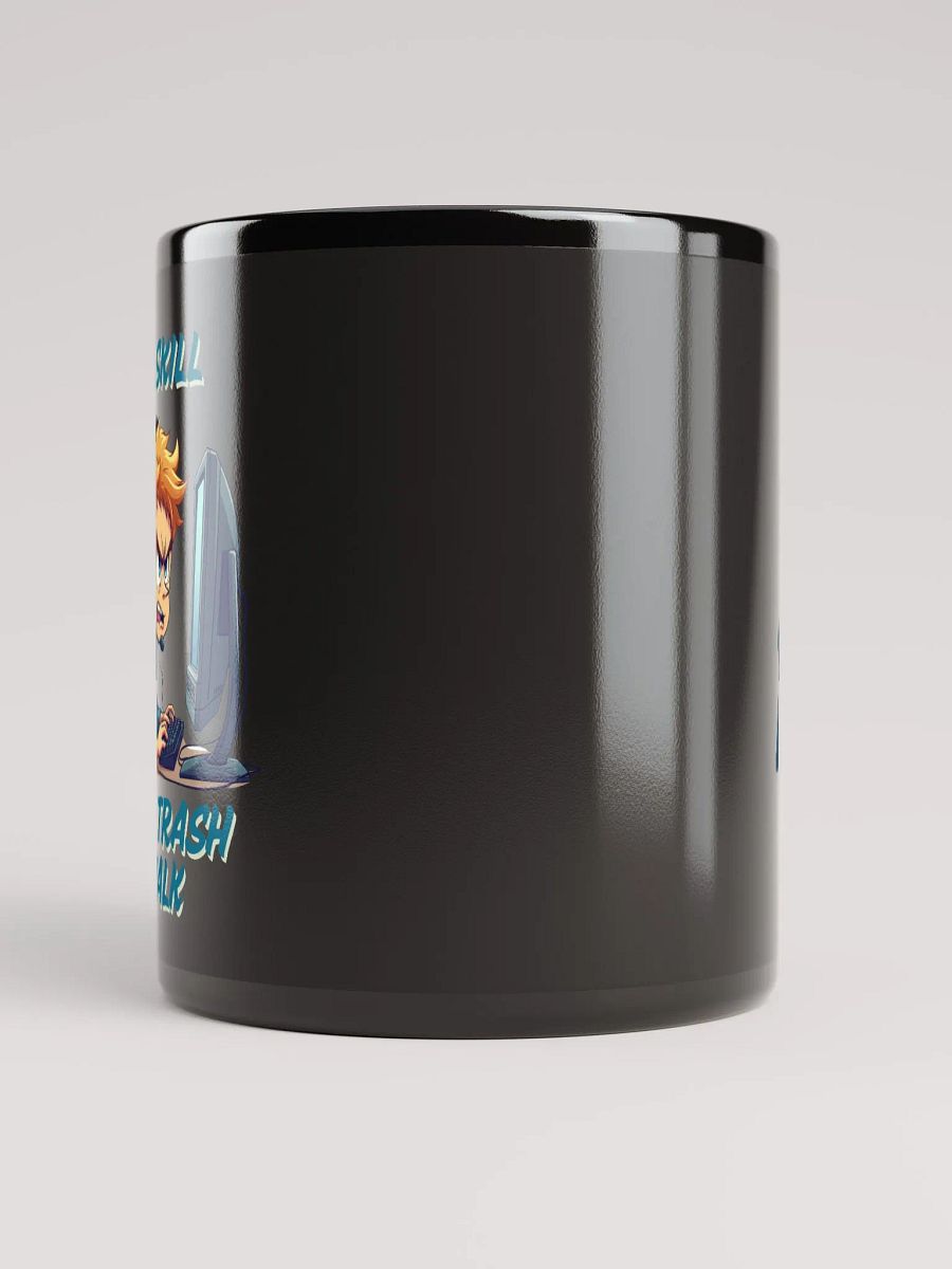 1% Skill 99% Trash Talk Mug product image (10)