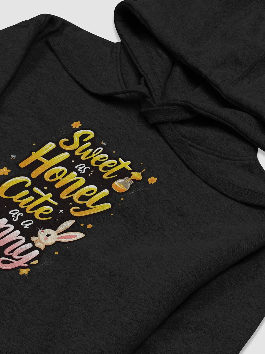 Sweet as Honey, Cute as a Bunny Hoodie product image (35)