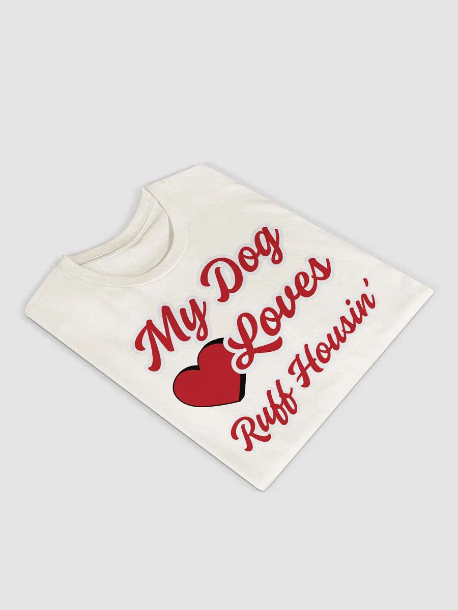 My Dog Loves RH Tshirt product image (3)