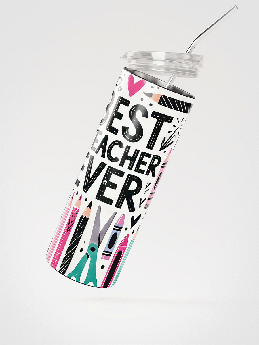 Best Teacher Ever Stainless Steel Tumbler product image (4)