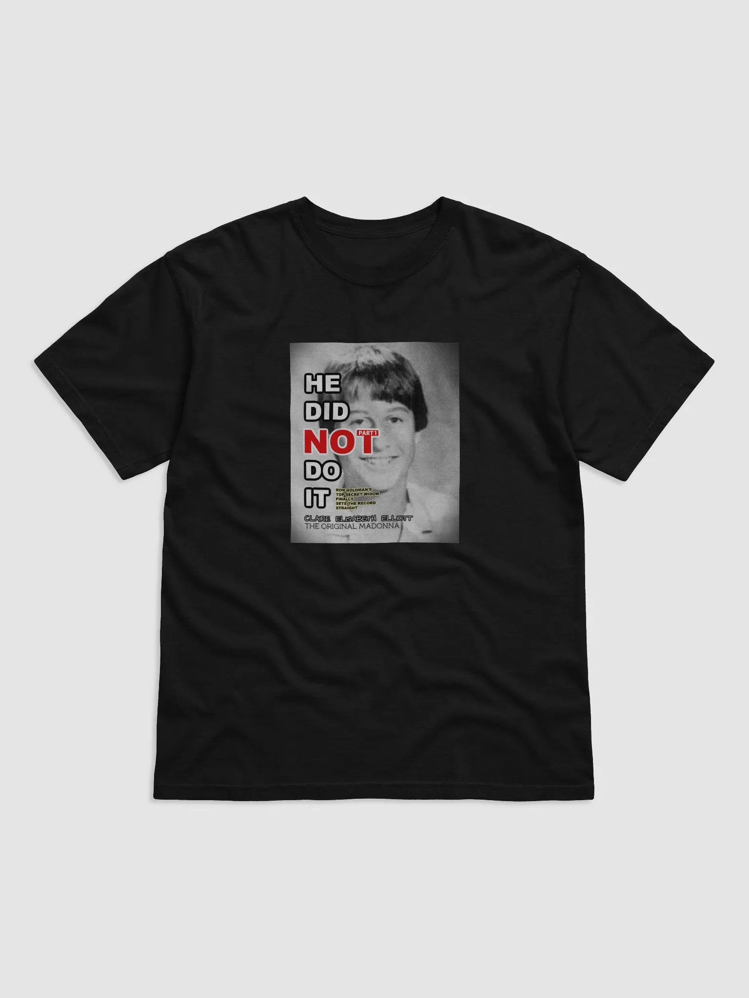 'HE DID NOT DO IT' Unveiled T-Shirt product image (1)