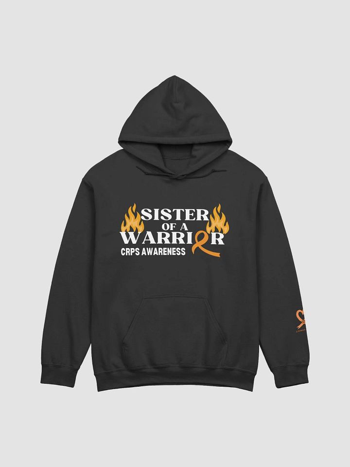 SISTER of a Warrior CRPS Awareness Hoodie- White Print product image (1)