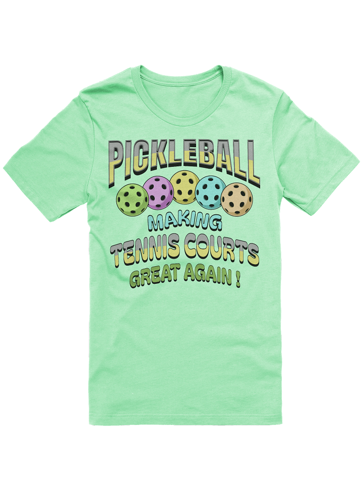 Pickleball Making Tennis Courts Great Again Revolution Tee product image (28)