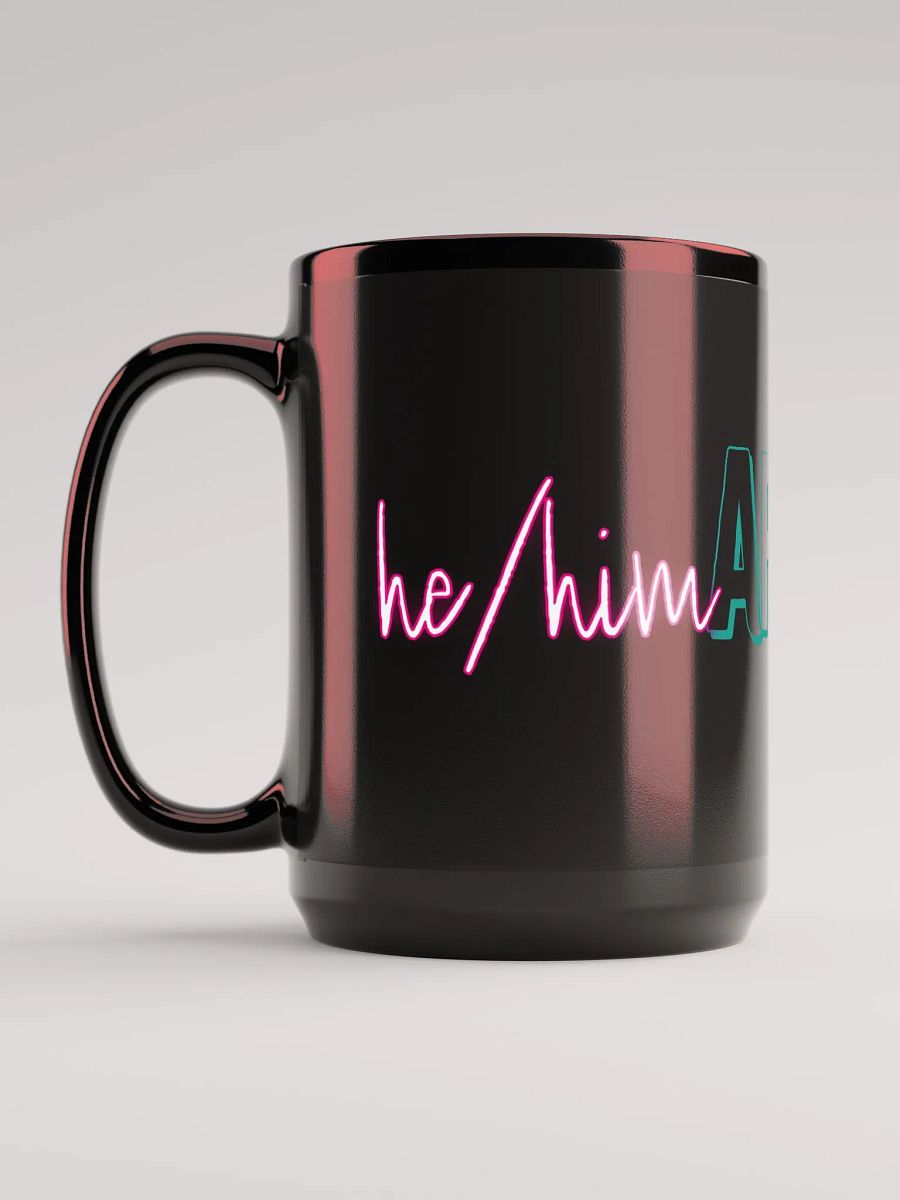 He/Him AF 15oz Mug Black product image (3)