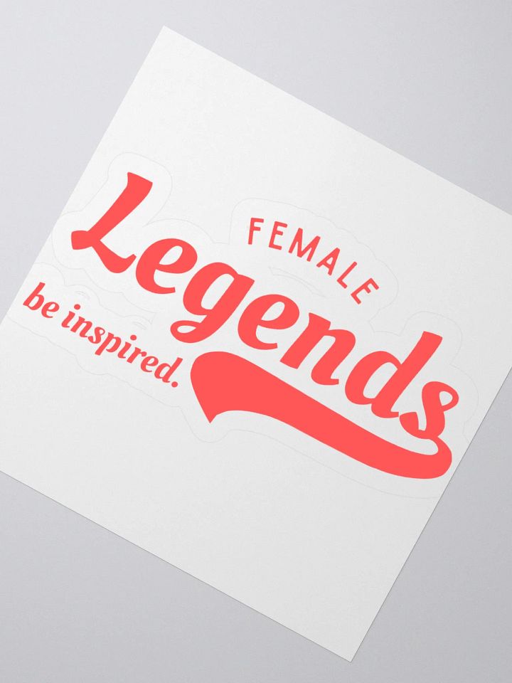 Female Legends Sticker. product image (4)