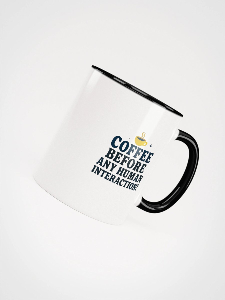 Coffee Before Any Human Interaction! product image (48)
