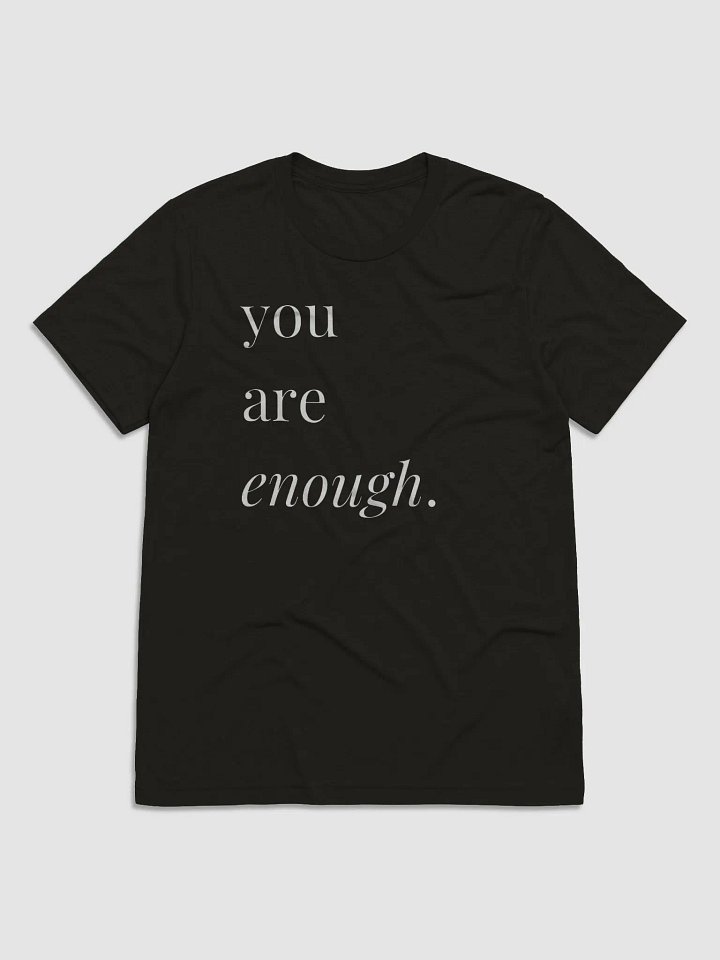 You Are Enough The Yogi OT℠ Unisex T product image (1)