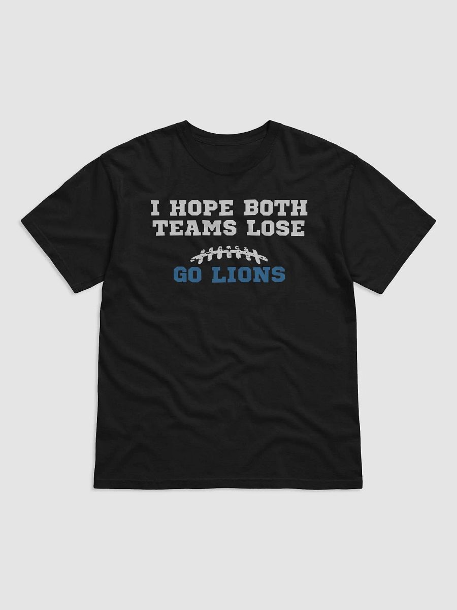 I Hope Both Teams Lose Go Lions Shirt product image (2)