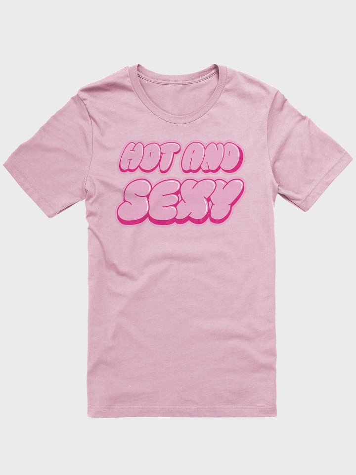 HOT AND SEXY T-Shirt product image (31)
