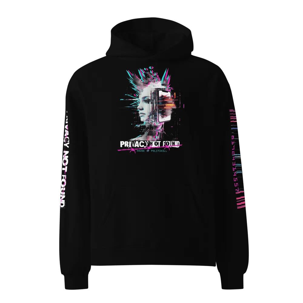 CYBERPUNK GLITCH PUNK UNISEX HOODIE - PRIVACY NOT FOUND, ANARCHIST DYSTOPIAN STREETWEAR product image (1)