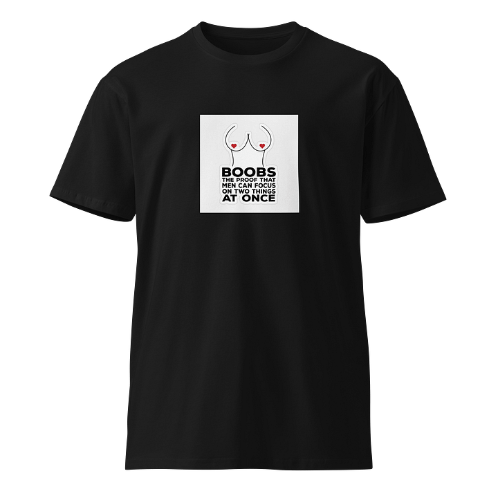 Boobs the proof that T-Shirt product image (1)