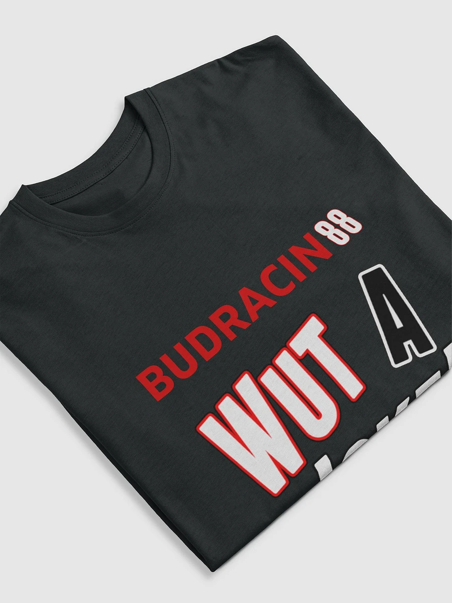 Wut A Joke T-Shirt product image (5)
