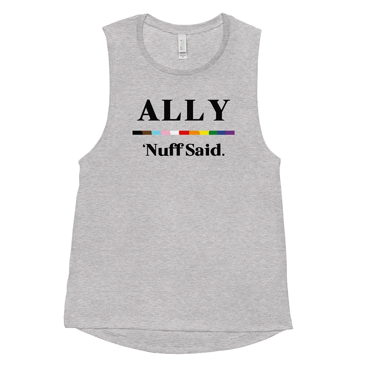 Ally - 'Nuff Said - Women's Tank Top product image (1)