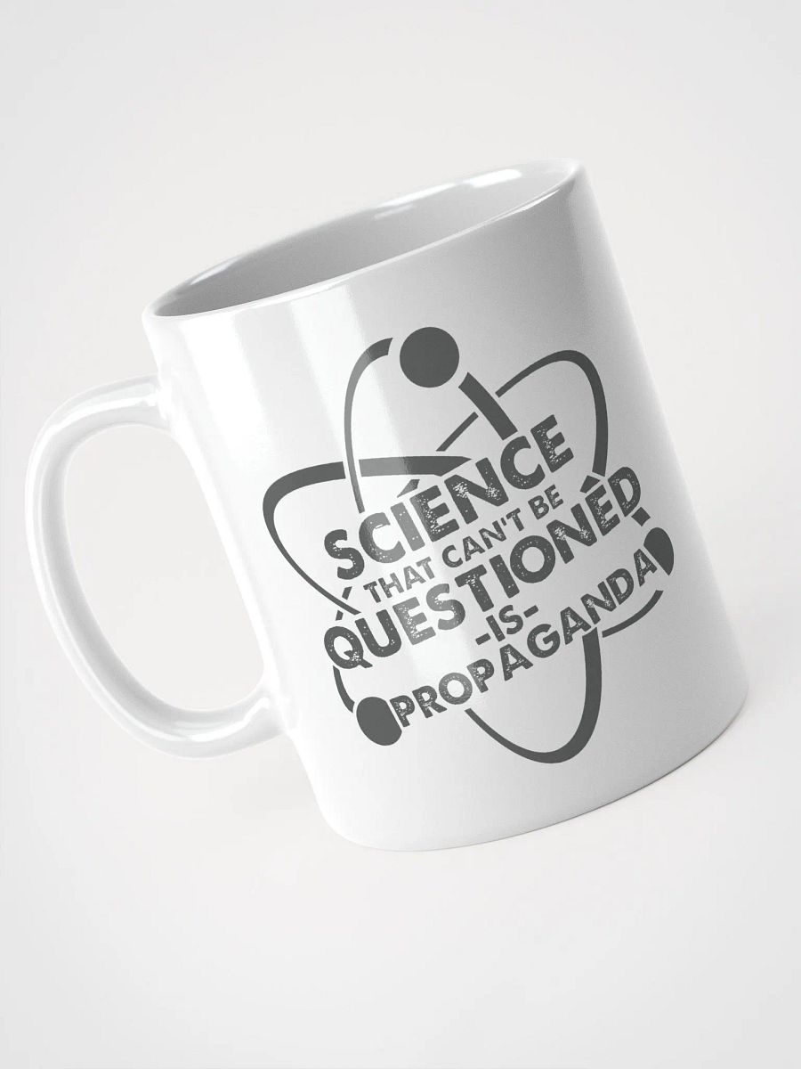 Science Can't Be Questioned Mug product image (6)