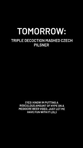 Triple decoction mashed traditional Czech Pilsner youtube video is published tomorrow morning! Keep an eye out for it and enj...