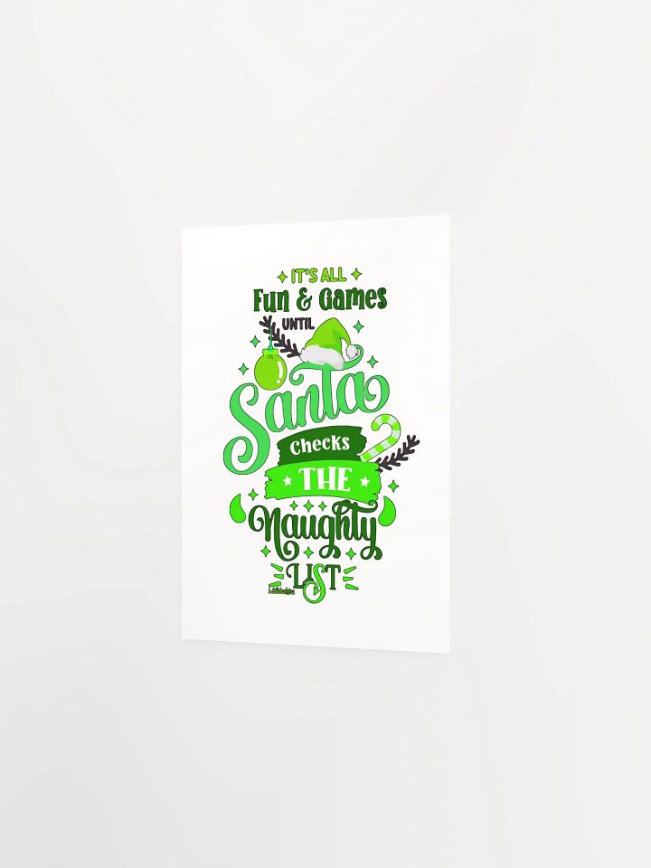 IT'S ALL FUN AND GAMES UNTIL SANTA CHECKS THE NAUGHTY LIST product image (7)